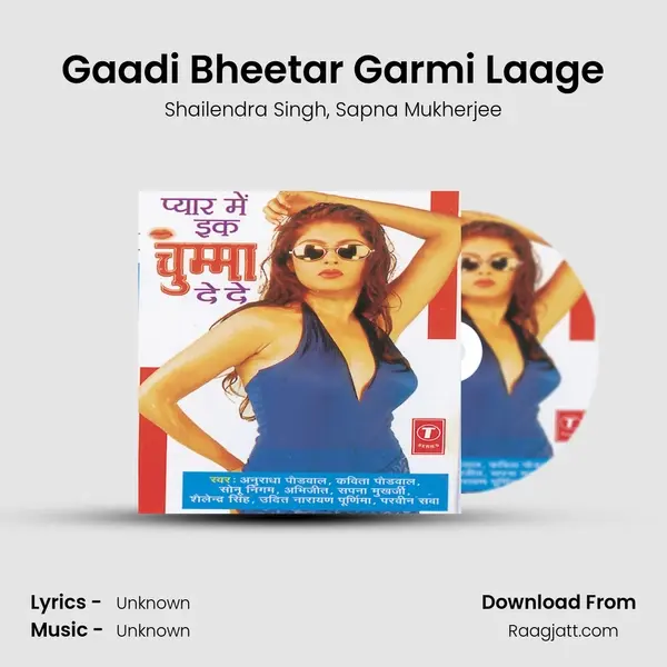 Gaadi Bheetar Garmi Laage mp3 song