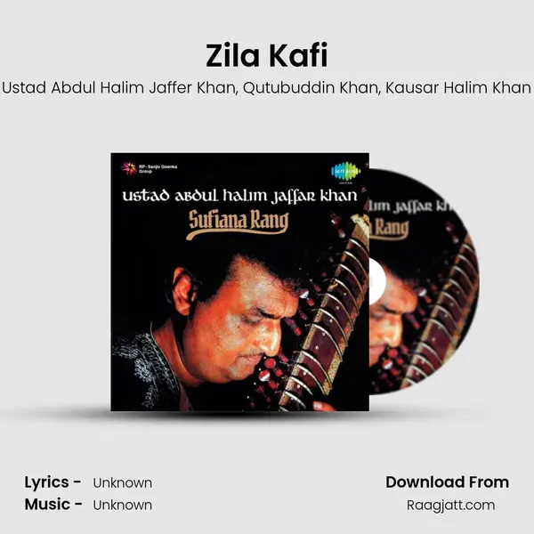 Zila Kafi - Ustad Abdul Halim Jaffer Khan album cover 