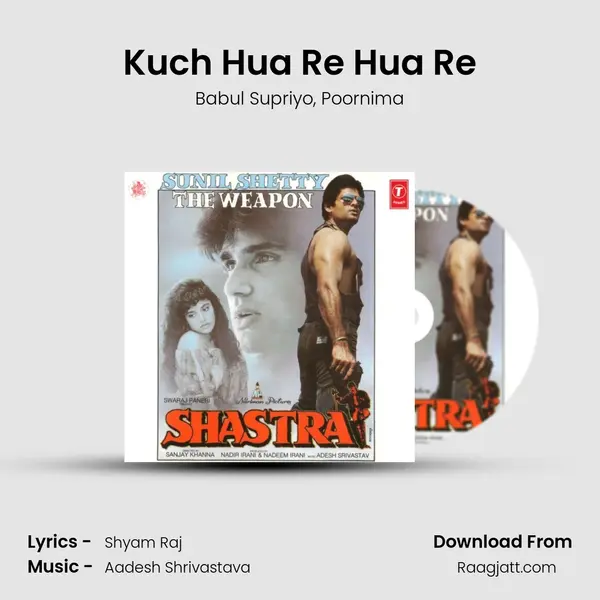 Kuch Hua Re Hua Re - Babul Supriyo album cover 