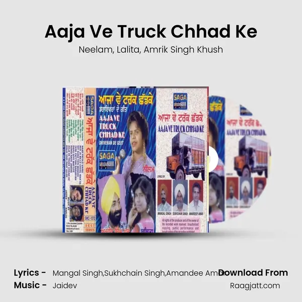 Aaja Ve Truck Chhad Ke mp3 song