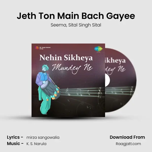 Jeth Ton Main Bach Gayee - Seema album cover 