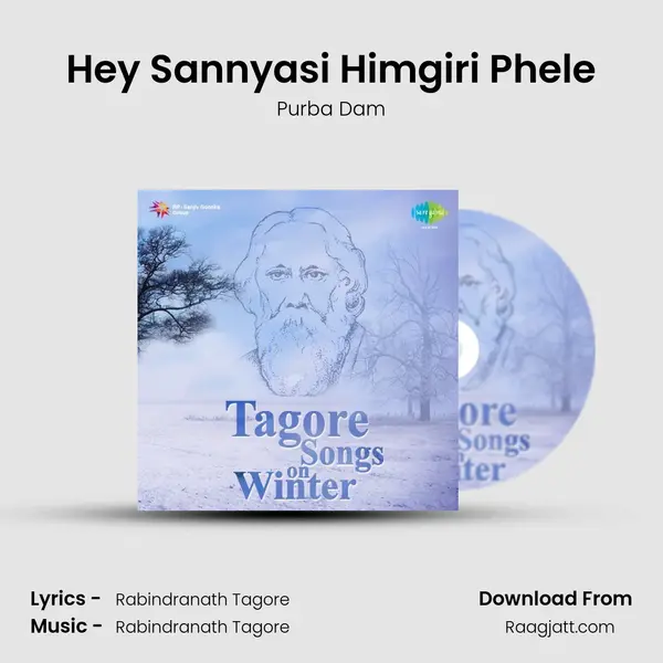 Hey Sannyasi Himgiri Phele - Purba Dam album cover 