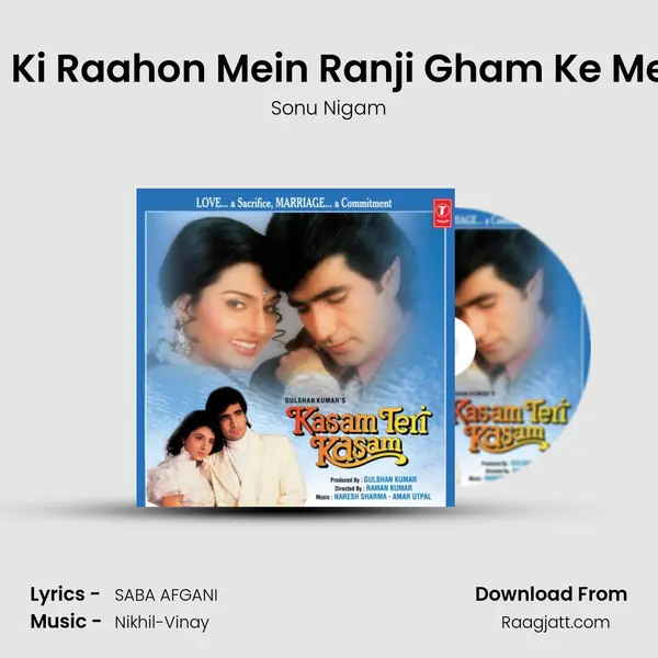 Zindagi Ki Raahon Mein Ranji Gham Ke Mele Hain - Sonu Nigam album cover 