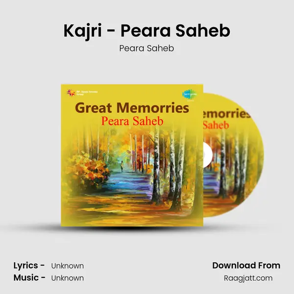 Kajri - Peara Saheb - Peara Saheb album cover 