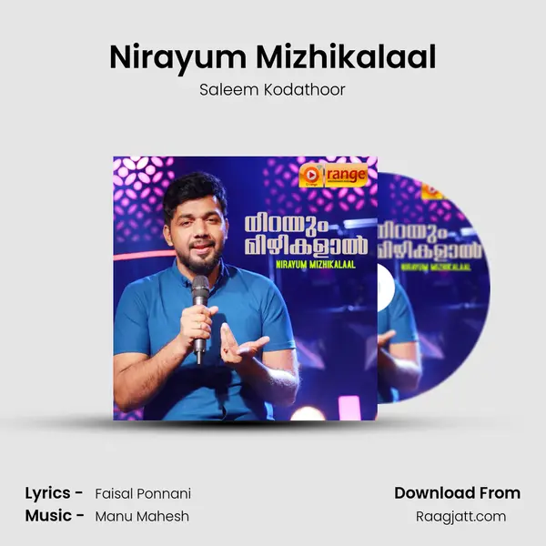 Nirayum Mizhikalaal - Saleem Kodathoor album cover 