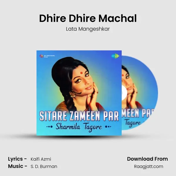 Dhire Dhire Machal - Lata Mangeshkar mp3 song