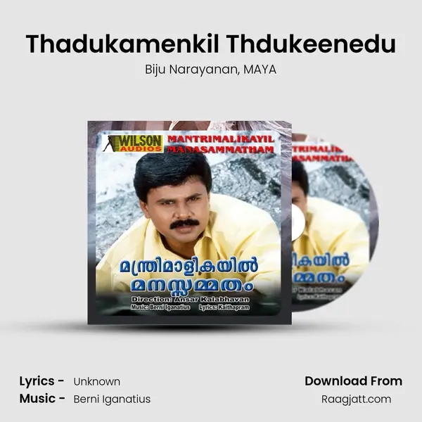 Thadukamenkil Thdukeenedu mp3 song