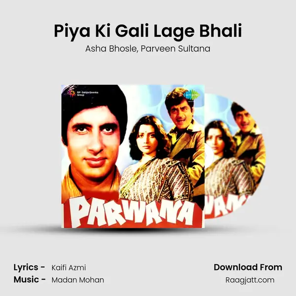 Piya Ki Gali Lage Bhali - Asha Bhosle album cover 