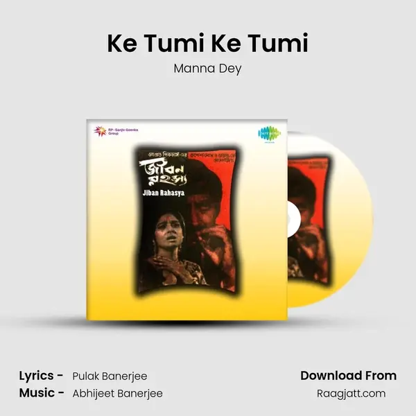 Ke Tumi Ke Tumi - Manna Dey album cover 