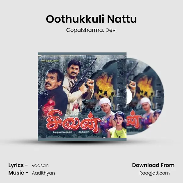 Oothukkuli Nattu mp3 song