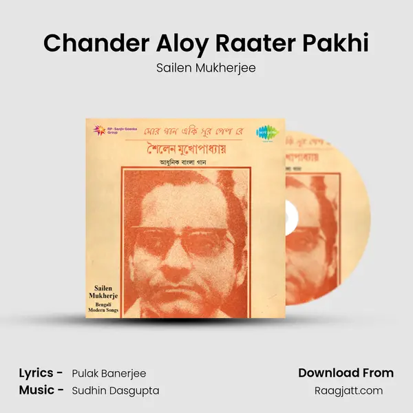 Chander Aloy Raater Pakhi mp3 song