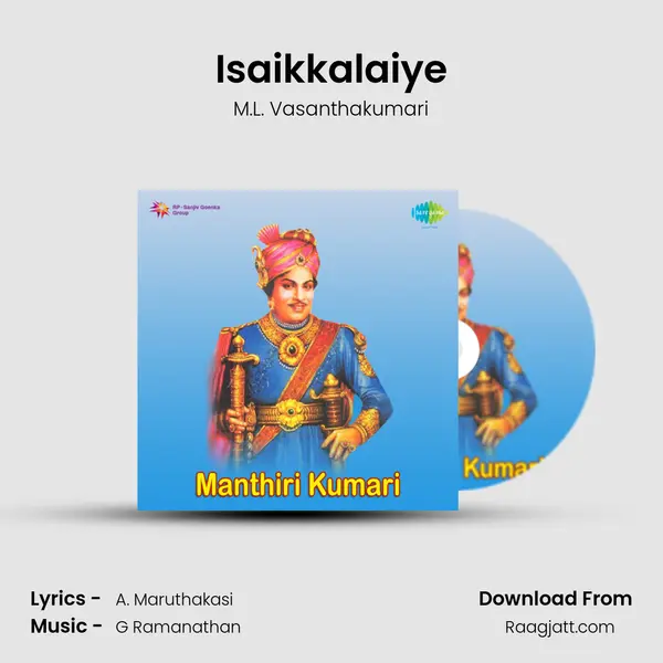 Isaikkalaiye mp3 song