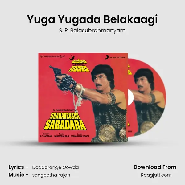 Yuga Yugada Belakaagi - S. P. Balasubrahmanyam mp3 song