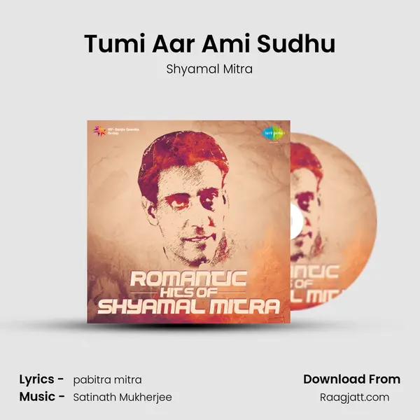 Tumi Aar Ami Sudhu mp3 song