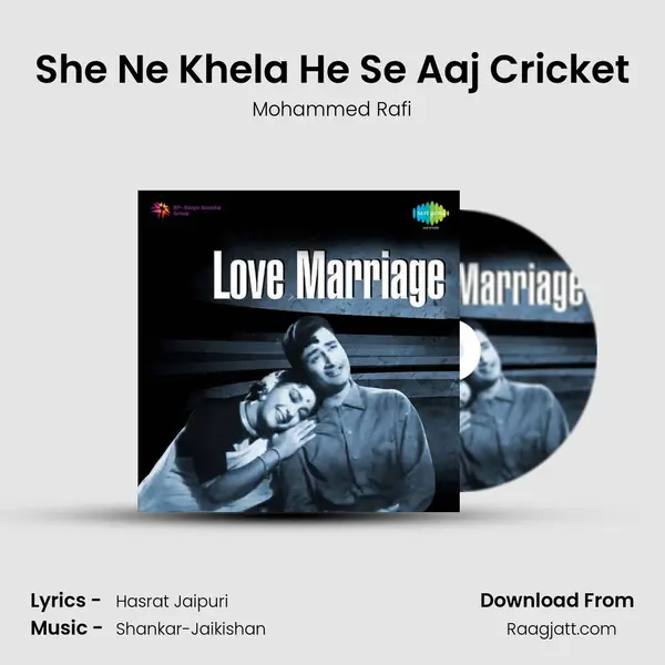 She Ne Khela He Se Aaj Cricket - Mohammed Rafi album cover 