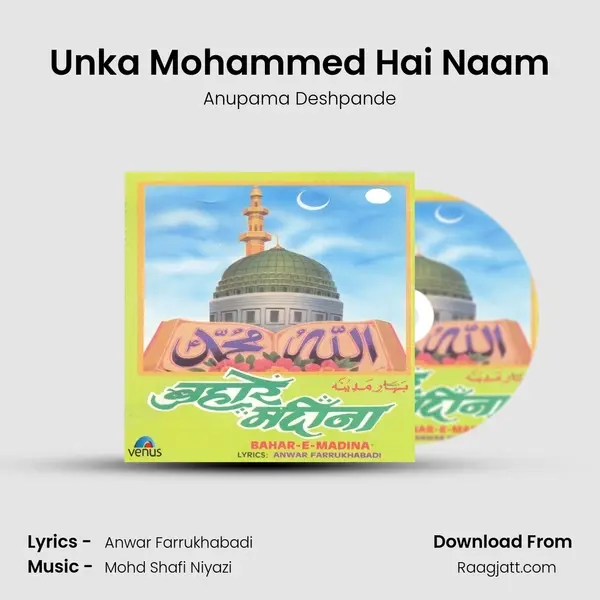 Unka Mohammed Hai Naam mp3 song