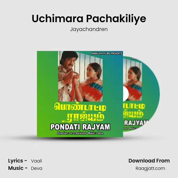 Uchimara Pachakiliye mp3 song