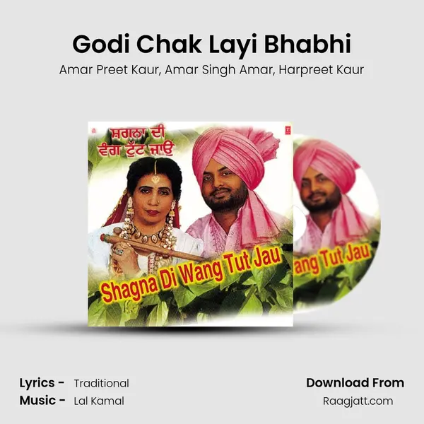 Godi Chak Layi Bhabhi - Amar Preet Kaur album cover 