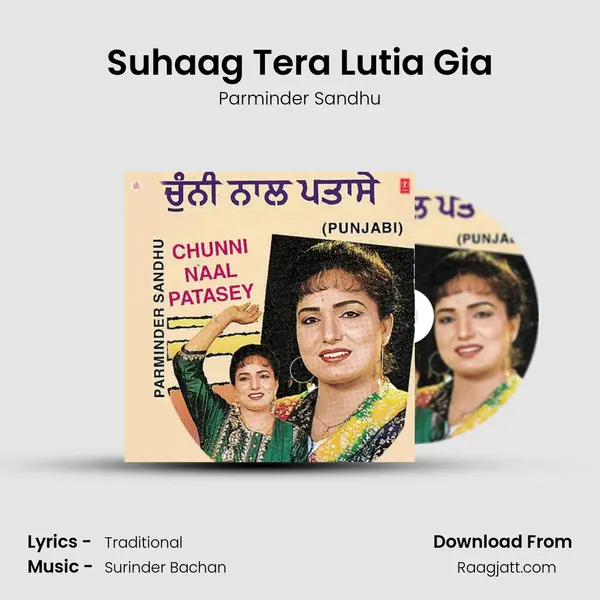 Suhaag Tera Lutia Gia mp3 song