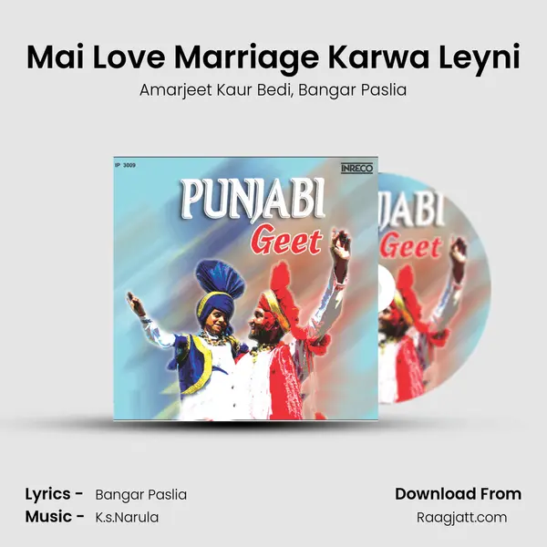 Mai Love Marriage Karwa Leyni - Amarjeet Kaur Bedi album cover 