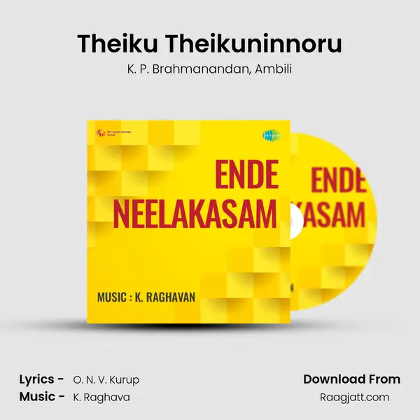 Theiku Theikuninnoru mp3 song