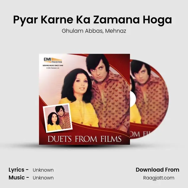 Pyar Karne Ka Zamana Hoga (from Maazi Hal Mustaqbil) mp3 song