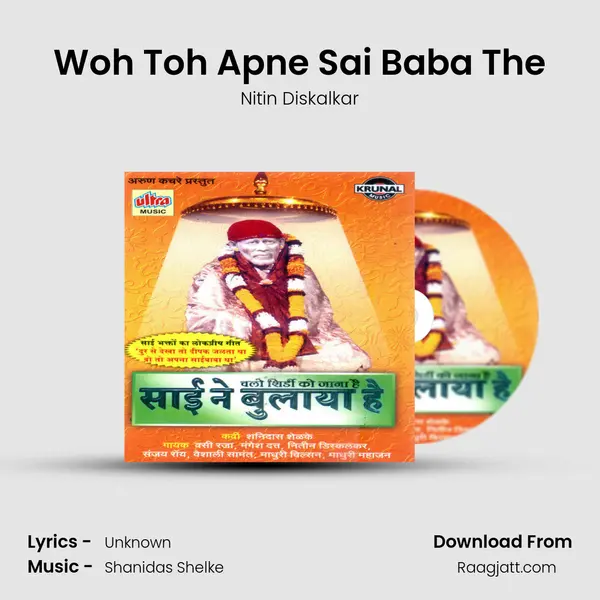 Woh Toh Apne Sai Baba The - Nitin Diskalkar album cover 