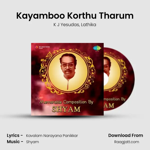 Kayamboo Korthu Tharum mp3 song