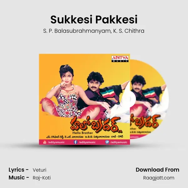 Sukkesi Pakkesi - S. P. Balasubrahmanyam mp3 song