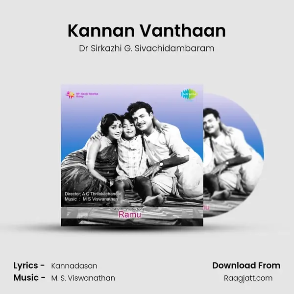 Kannan Vanthaan - Dr Sirkazhi G. Sivachidambaram album cover 