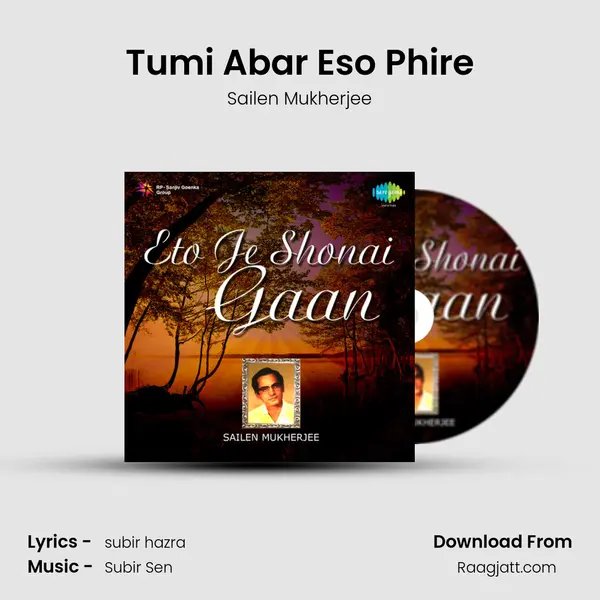 Tumi Abar Eso Phire mp3 song