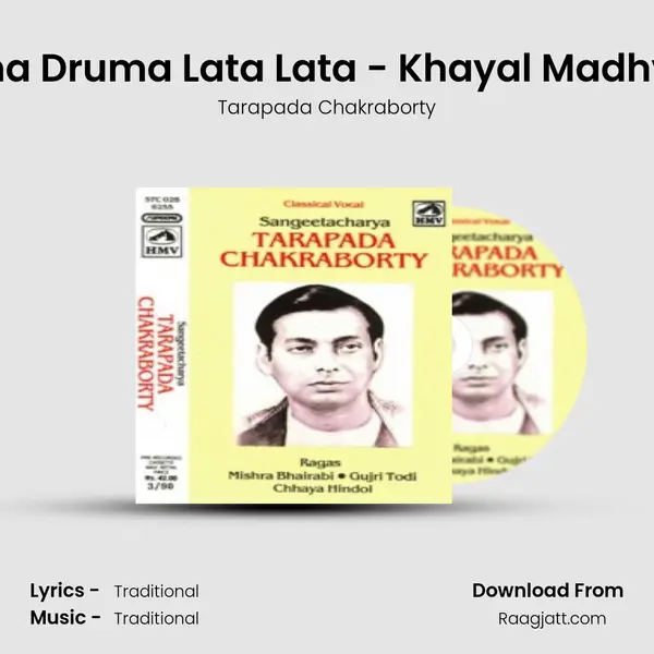 E Druma Druma Lata Lata - Khayal Madhyalaya - Tarapada Chakraborty album cover 