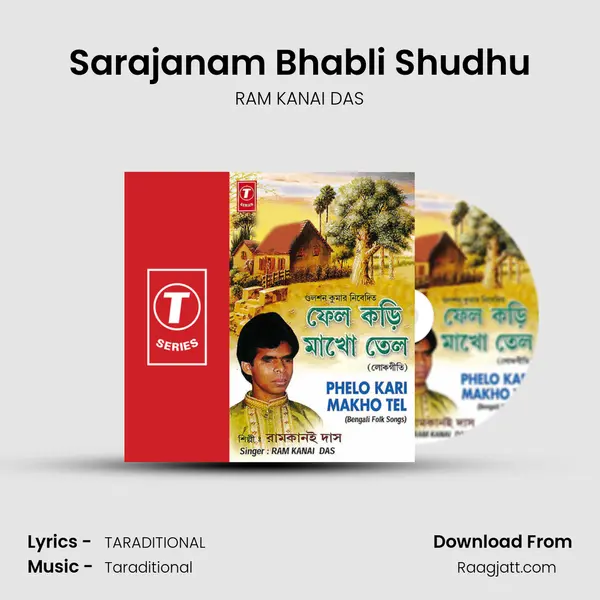 Sarajanam Bhabli Shudhu - RAM KANAI DAS album cover 