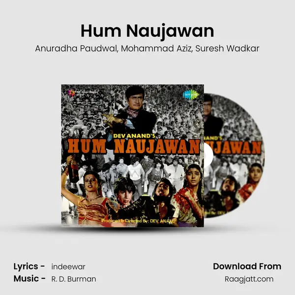 Hum Naujawan - Anuradha Paudwal mp3 song