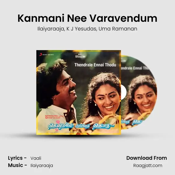 Kanmani Nee Varavendum mp3 song