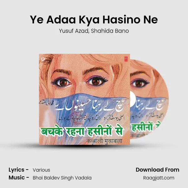 Ye Adaa Kya Hasino Ne mp3 song