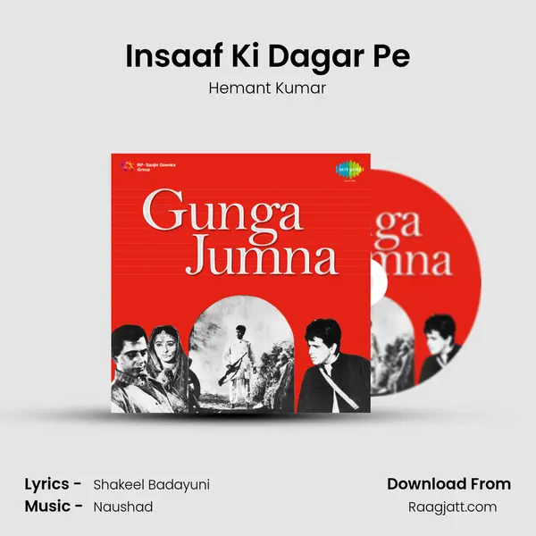 Insaaf Ki Dagar Pe mp3 song