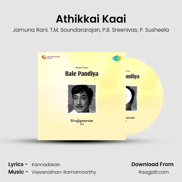 Athikkai Kaai mp3 song