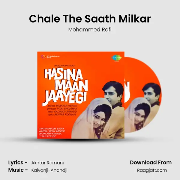 Chale The Saath Milkar - Mohammed Rafi album cover 