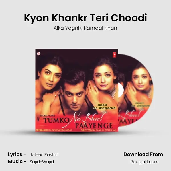 Kyon Khankr Teri Choodi(Melodic Club Mix) mp3 song