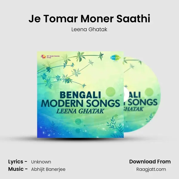 Je Tomar Moner Saathi - Leena Ghatak album cover 