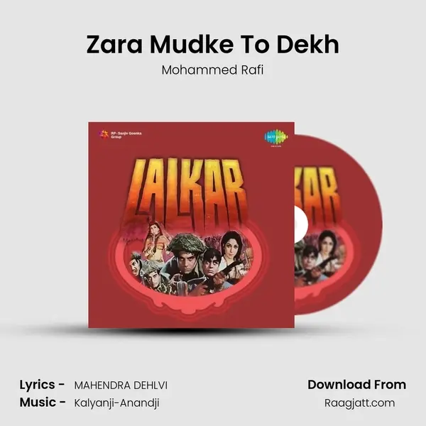 Zara Mudke To Dekh - Mohammed Rafi mp3 song