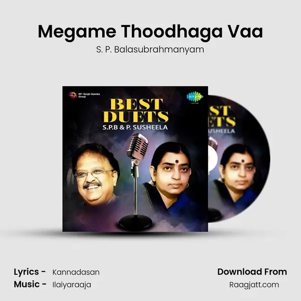 Megame Thoodhaga Vaa - S. P. Balasubrahmanyam album cover 