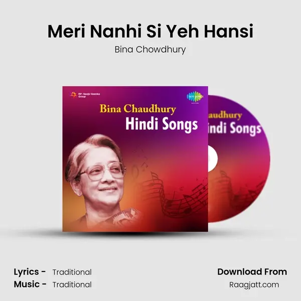 Meri Nanhi Si Yeh Hansi - Bina Chowdhury album cover 