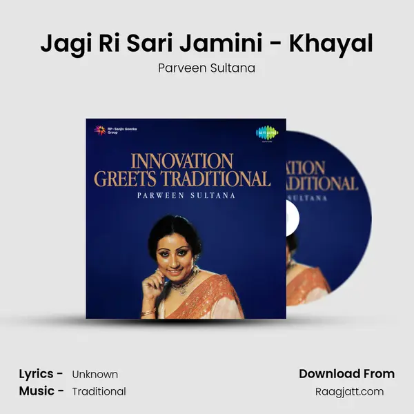 Jagi Ri Sari Jamini - Khayal mp3 song