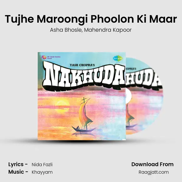 Tujhe Maroongi Phoolon Ki Maar - Asha Bhosle mp3 song