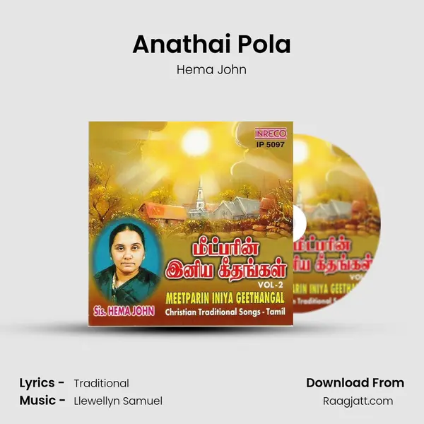 Anathai Pola mp3 song