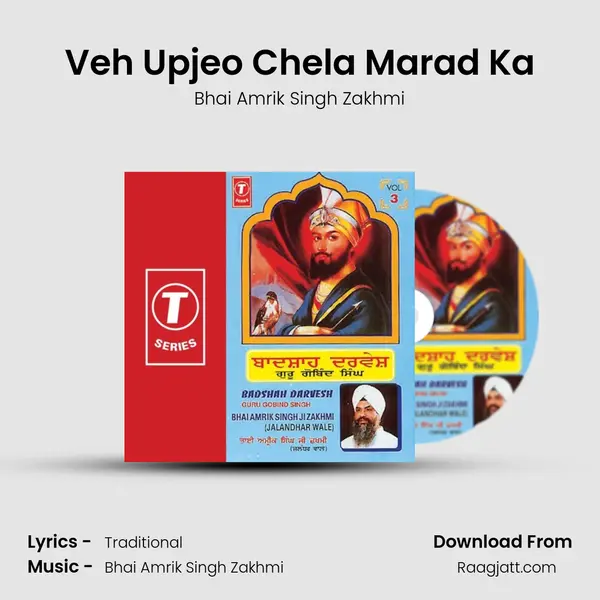 Veh Upjeo Chela Marad Ka - Bhai Amrik Singh Zakhmi album cover 