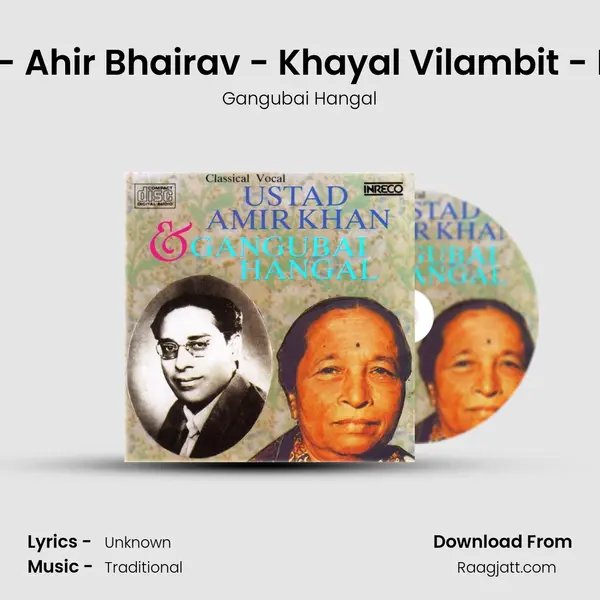 Raag - Ahir Bhairav - Khayal Vilambit - Ektaal mp3 song