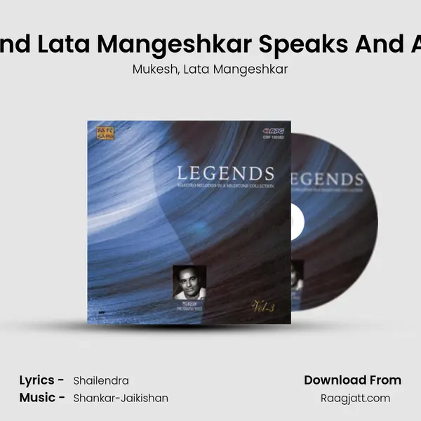 Mukesh Speaks And Lata Mangeshkar Speaks And Aa Ab Laut Chalen - Mukesh album cover 